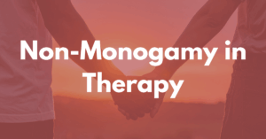 Nonmonogamy in Therapy